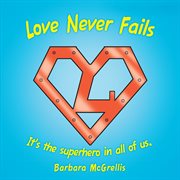 Love never fails cover image