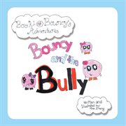 Bouncy and the bully cover image