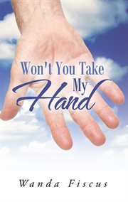 Won't you take my hand cover image