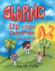 Shaping up your character, a to z-mathematically cover image