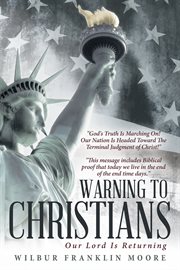 Warning to christians. Our Lord Is Returning cover image