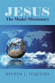 Jesus. The Model Missionary cover image