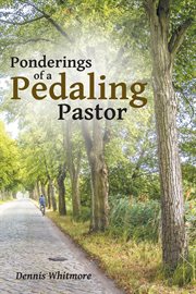 Ponderings of a pedaling pastor cover image