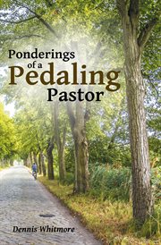 Ponderings of a pedaling pastor cover image