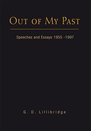 Out of my past : a Chico man's speeches and essays, 1955-1997 cover image