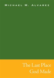 The last place God made cover image