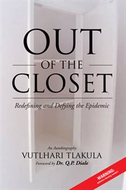 Out of the closet : redefining and defying the epidemic cover image