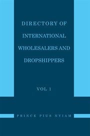 Directory of international wholesalers and dropshippers vol 1 cover image