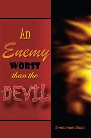 An enemy worst than the devil cover image