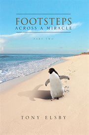 Footsteps across a miracle. Part Two cover image