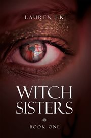 Witch sisters. Book I cover image