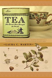 Tea: the drink that changed the world cover image
