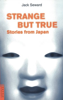 Cover image for Strange But True Stories from Japan