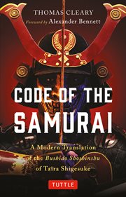 Code of the samurai: a modern translation of the Bushido shoshinshu cover image