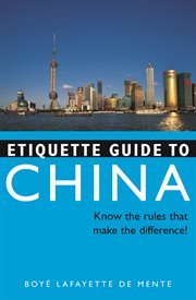 Etiquette guide to China: know the rules that make the difference! cover image