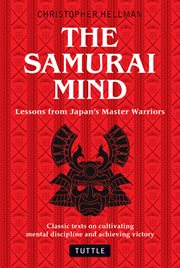 The samurai mind: lessons from Japan's master warriors cover image