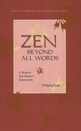 Cover image for Zen Beyond All Words