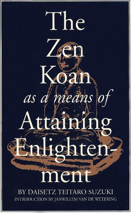 Cover image for Zen Koan as a Means of Attaining Enlightenment