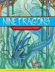 Nine dragons: a contemporary fable cover image