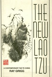 The New Lao Tzu: a Contemporary "Tao Te Ching." cover image