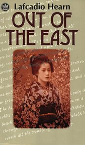 Out of the East: reveries and studies in new Japan cover image
