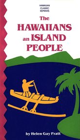 The Hawaiians: an island people cover image