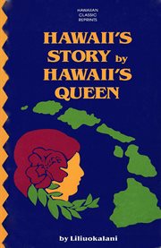 Hawaii's story by Hawaii's queen cover image