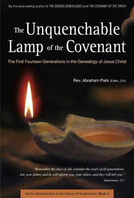 Cover image for The Unquenchable Lamp of the Covenant