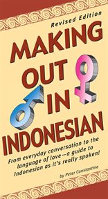Making out in indonesian: Revised Edition cover image