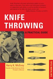 Knife throwing: a practical guide cover image