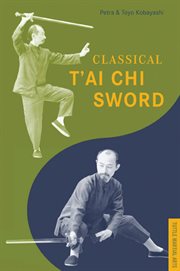 Classical T'AI CHI SWORD cover image