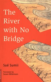 The river with no bridge cover image