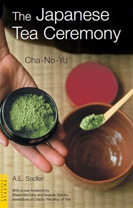 Cover image for The Japanese Tea Ceremony