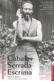 The Secrets of Cabales Serrada Escrima cover image