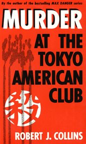 Murder at the Tokyo American Club cover image