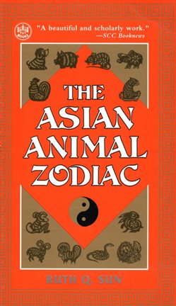 Cover image for The Asian Animal Zodiac