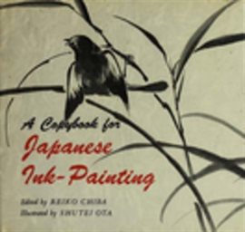 Cover image for A Copybook For Japanese Ink-Painting