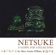 Netsuke: a Guide for Collectors cover image