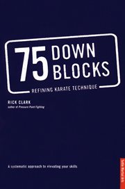 75 Down Blocks: Refining Karate Technique cover image