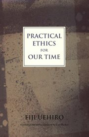 Practical ethics for our time cover image
