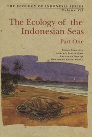 The ecology of the Indonesian seas. Part I, Chapters 1-12 cover image