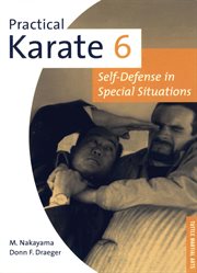 Practical Karate 6: Self-Defense in Special Situations cover image