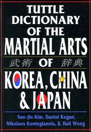 Tuttle dictionary of the martial arts of Korea, China & Japan cover image