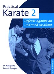 Practical karate. 2, Defense against an unarmed assailant cover image