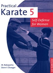 Practical karate. 5, Self-defense for women cover image