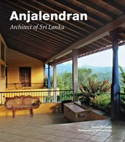 Anjalendran : architect of Sri Lanka cover image