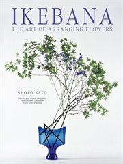Ikebana: the art of arranging flowers cover image