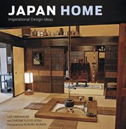 Japan home: inspirational design ideas cover image