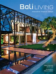 Bali Living: Innovative Tropical Design cover image