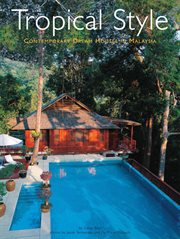 Tropical style: contemporary dream houses in Malaysia cover image